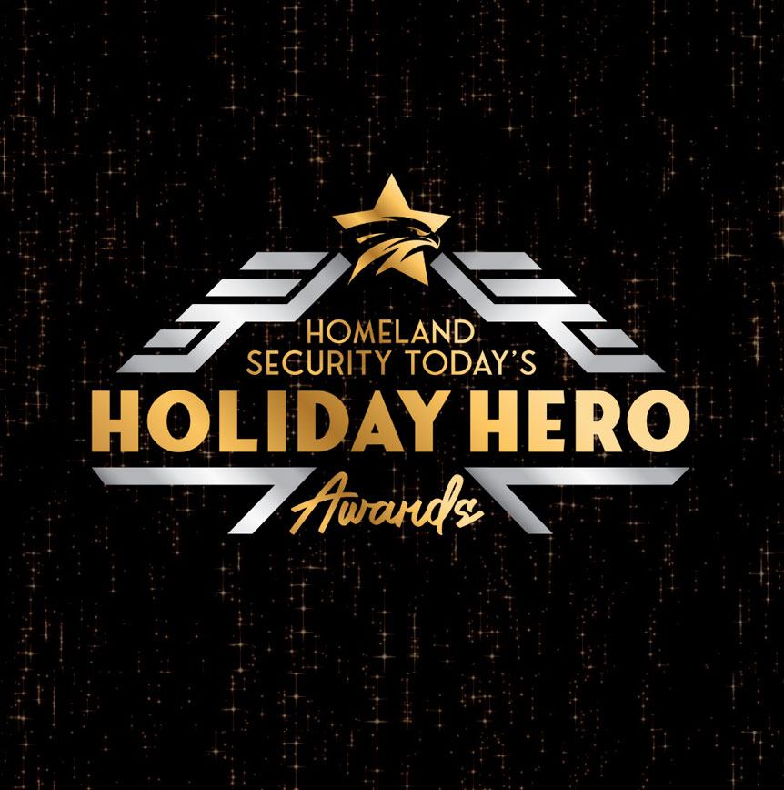Homeland Security Today's Holiday Hero Award Winner