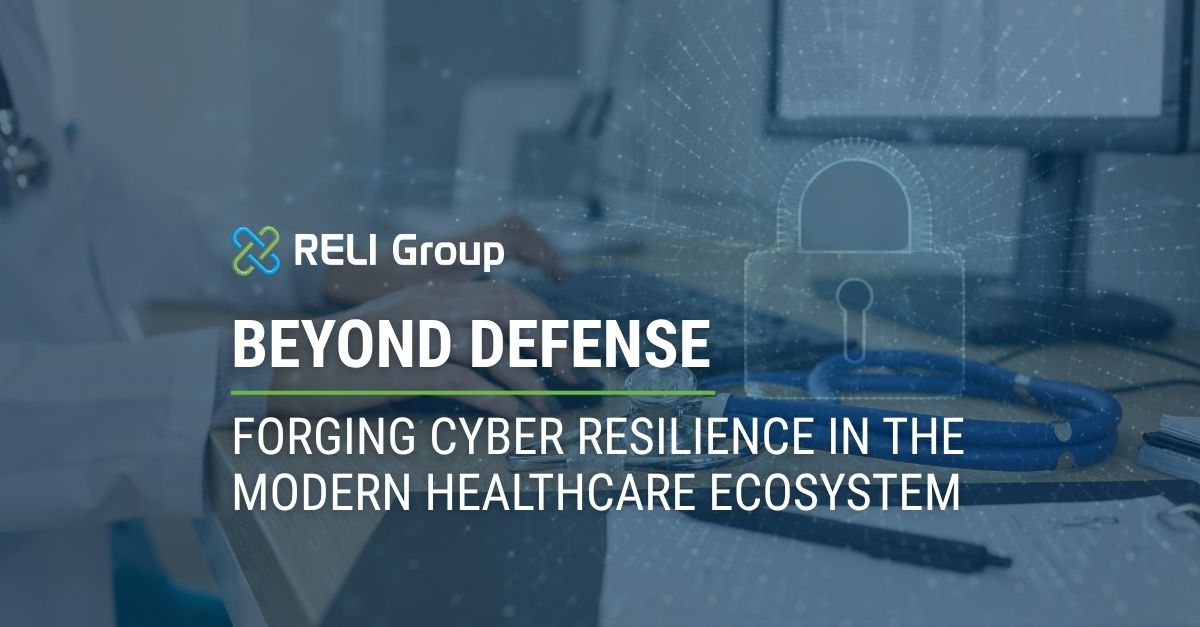 Beyond Defense: Forging Cyber Resilience in the Modern Healthcare ...